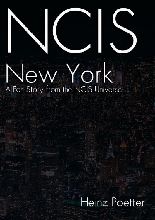 Produktbild: NCIS New York - A Fan Story from the NCIS Universe