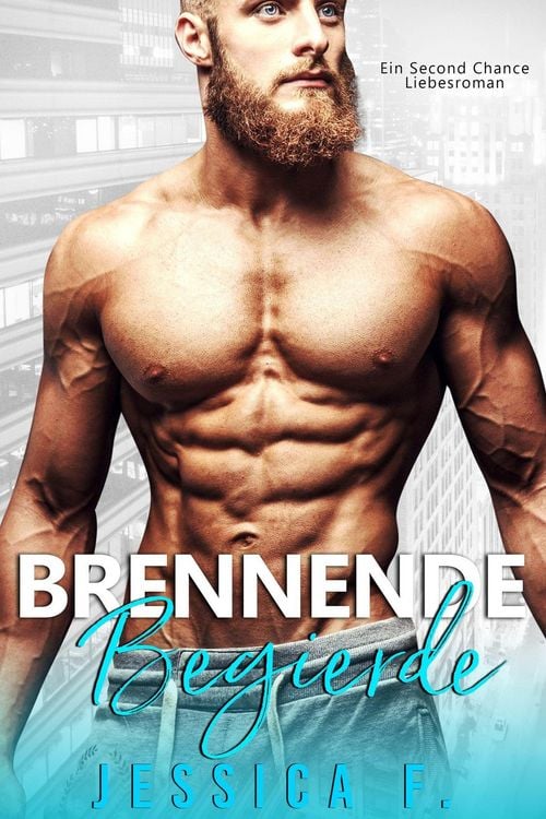 Produktbild: Brennende Begierde: Ein Milliard&auml;r geheimes Baby romanze (Insel der Liebe, #3)