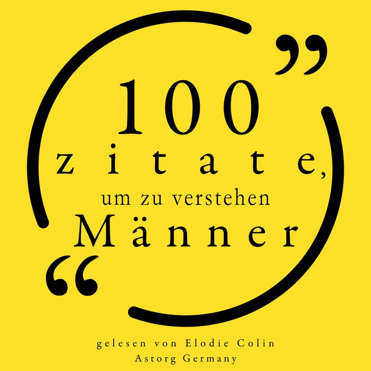 Produktbild: 100 Zitate, um M&auml;nner zu verstehen