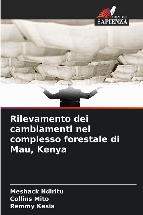 Produktbild: Rilevamento dei cambiamenti nel complesso forestale di Mau, Kenya