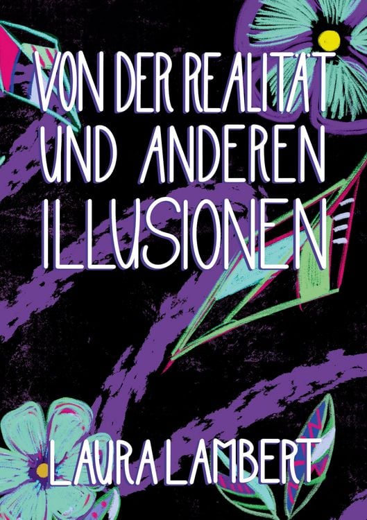 Produktbild: Von der Realit&auml;t und anderen Illusionen