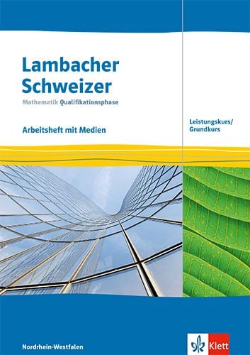 Produktbild: Lambacher Schweizer Mathematik Qualifikationsphase Leistungskurs/Grundkurs. Ausgabe Nordrhein-Westfalen