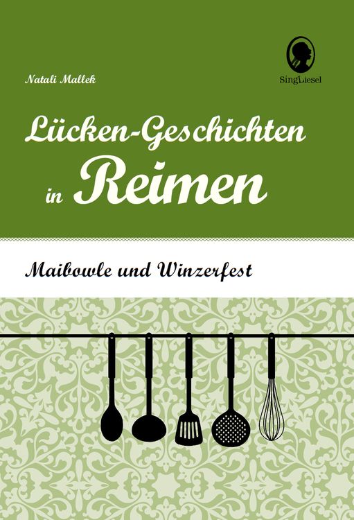 Produktbild: Maibowle und Winzerfest - L&uuml;cken-Geschichten in Reimen f&uuml;r Senioren