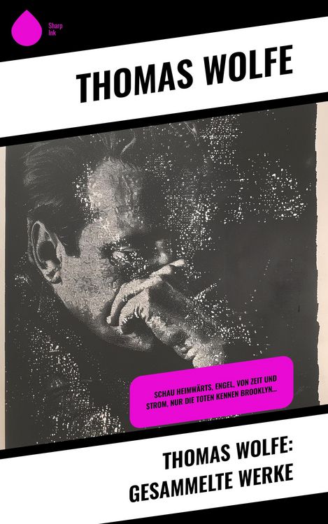 Produktbild: Thomas Wolfe: Gesammelte Werke