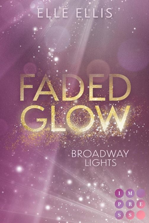 Bild vom Artikel Broadway Lights 2: Faded Glow vom Autor Elle Ellis