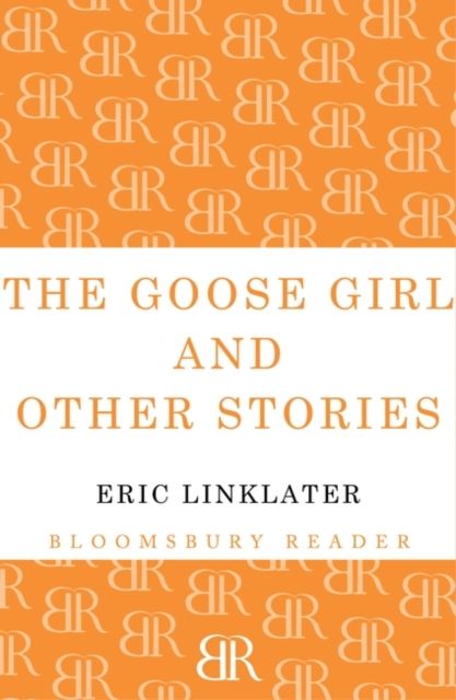 Produktbild: Linklater, E: The Goose Girl and Other Stories