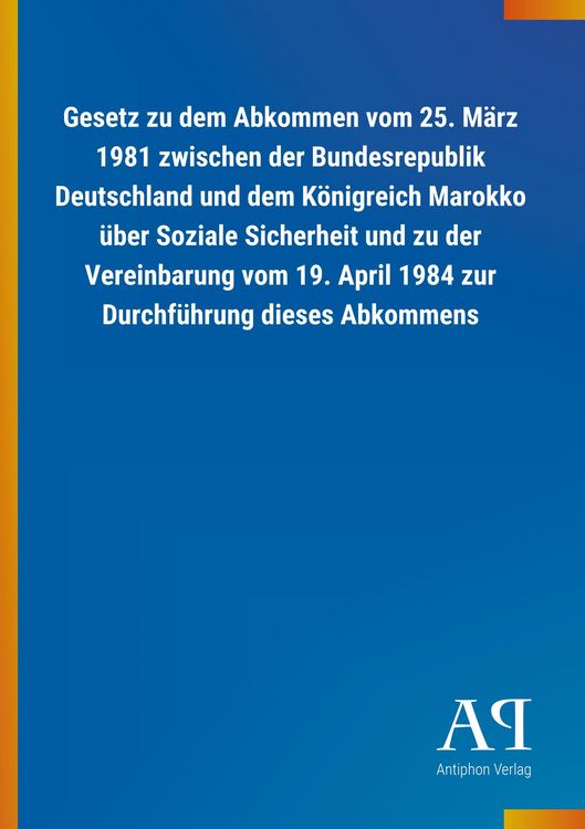 Produktbild: Gesetz zu dem Abkommen vom 25. M&auml;rz 1981 zwischen der Bundes