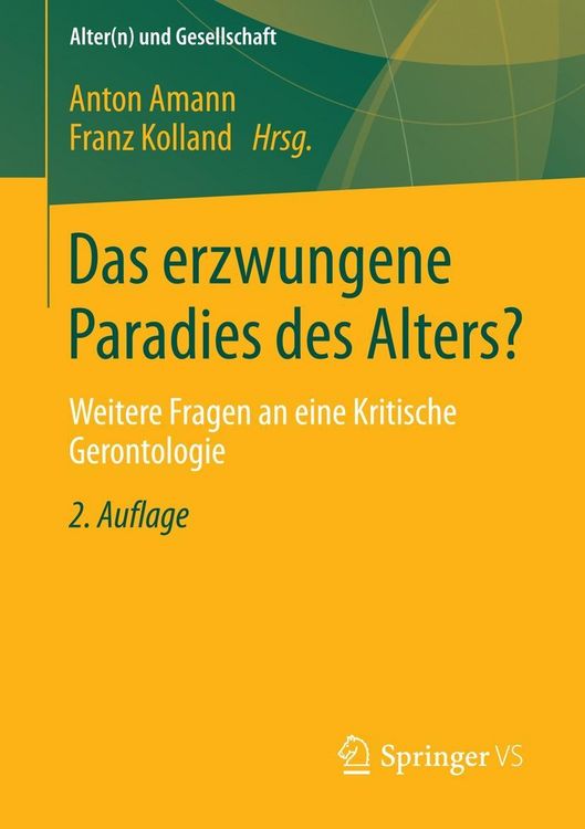 Produktbild: Das erzwungene Paradies des Alters?