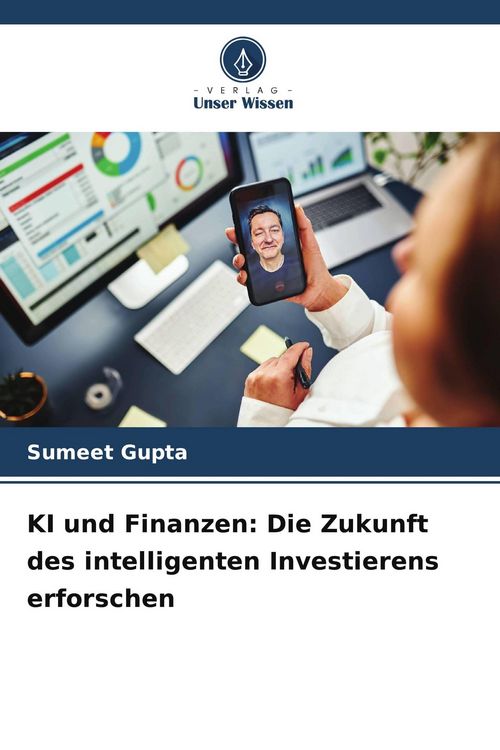 Produktbild: KI und Finanzen: Die Zukunft des intelligenten Investierens erforschen