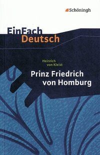 Produktbild: Prinz Friedrich von Homburg. Ein Schauspiel. EinFach Deutsch Textausgaben