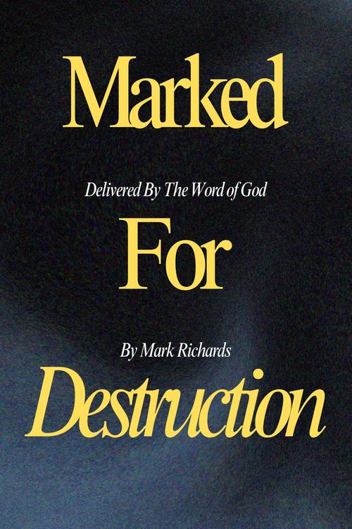 Produktbild: Marked For Destruction, Delivered By The Word of God