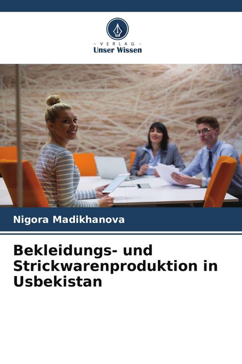 Produktbild: Bekleidungs- und Strickwarenproduktion in Usbekistan