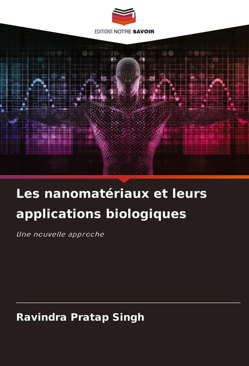 Produktbild: Les nanomat&eacute;riaux et leurs applications biologiques