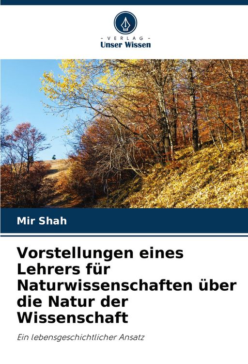 Produktbild: Vorstellungen eines Lehrers f&uuml;r Naturwissenschaften &uuml;ber die Natur der Wissenschaft