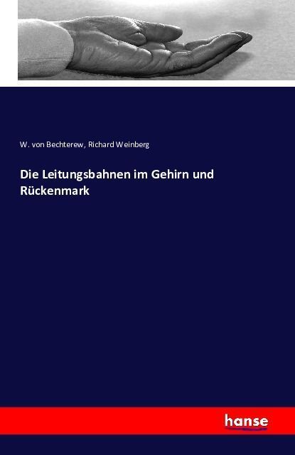 Produktbild: Die Leitungsbahnen im Gehirn und R&uuml;ckenmark