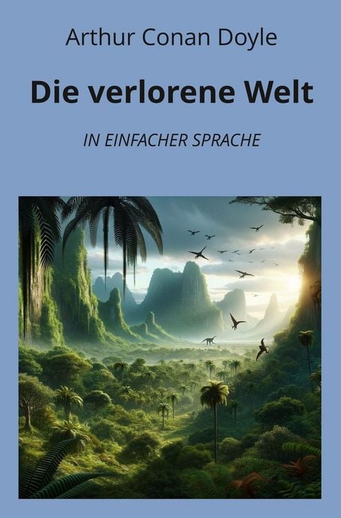 Produktbild: Die verlorene Welt: In Einfacher Sprache