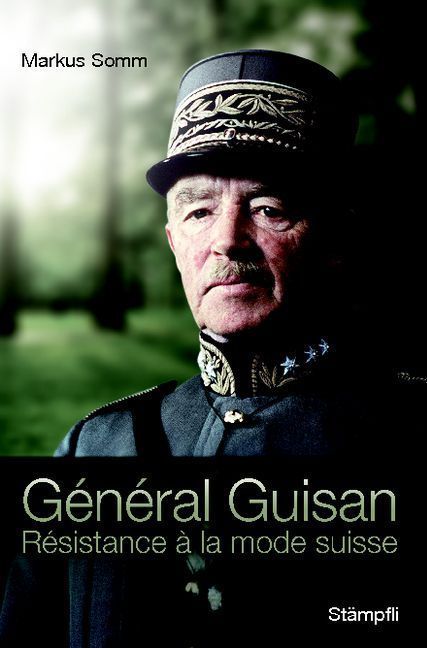 Produktbild: G&eacute;n&eacute;ral Guisan