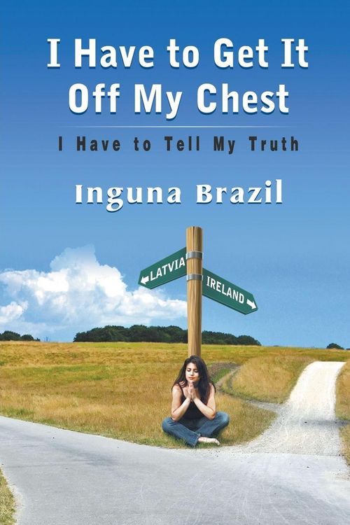 Produktbild: I Have to Get It Off My Chest - I Have to Tell My Truth