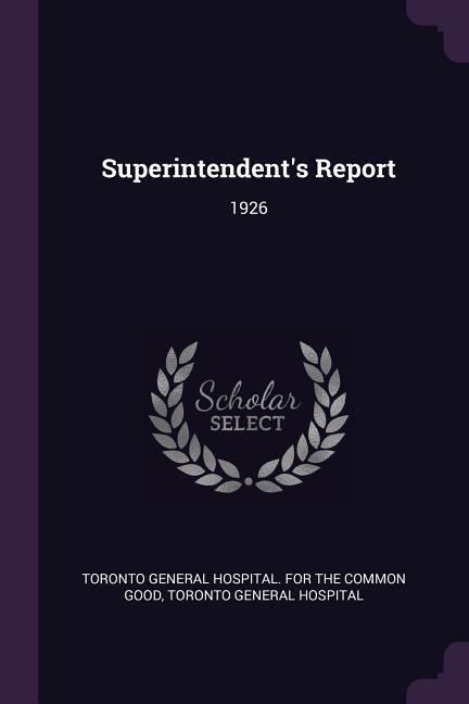 Produktbild: Superintendent's Report