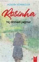 Produktbild: Rosinha Hic Dinmedi Yagmur