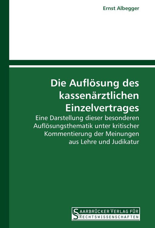 Produktbild: Die Aufl&ouml;sung des kassen&auml;rztlichen Einzelvertrages