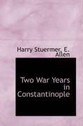 Produktbild: Two War Years in Constantinople