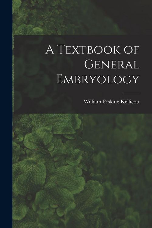 Produktbild: A Textbook of General Embryology