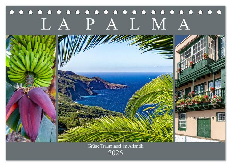 Produktbild: La Palma - Gr&uuml;ne Trauminsel im Atlantik (Tischkalender 2026 DIN A5 quer), CALVENDO Monatskalender