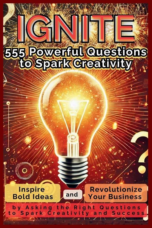 Produktbild: IGNITE 555 Powerful Questions to Spark Creativity