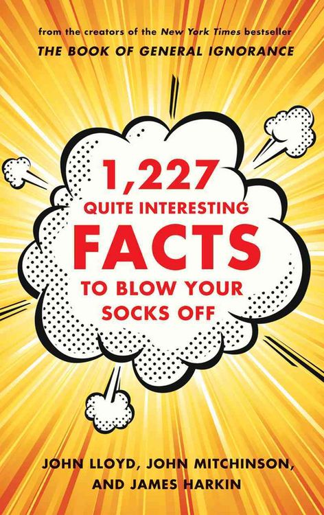 Produktbild: 1,227 Quite Interesting Facts to Blow Your Socks Off
