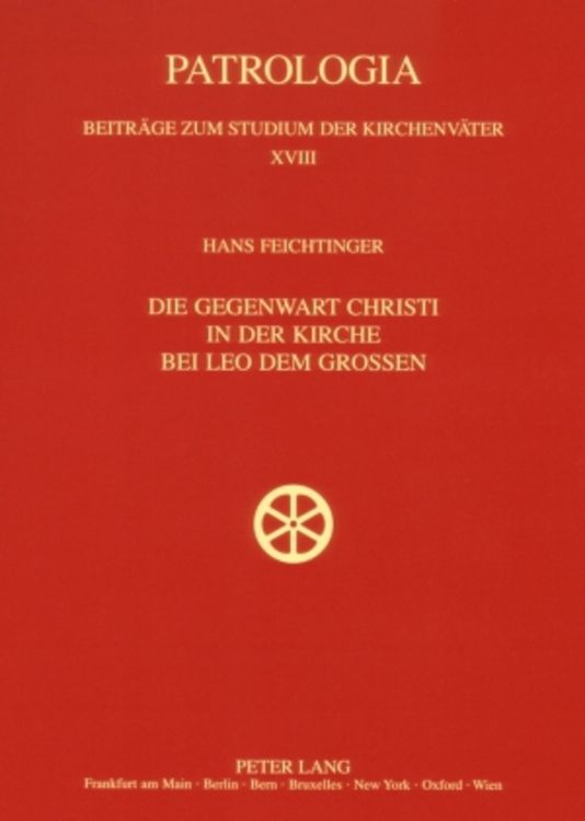 Produktbild: Die Gegenwart Christi in der Kirche bei Leo dem Gro&szlig;en