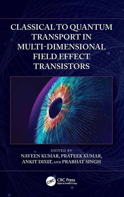Produktbild: Classical to Quantum Transport in Multi-Dimensional Field Effect Transistors