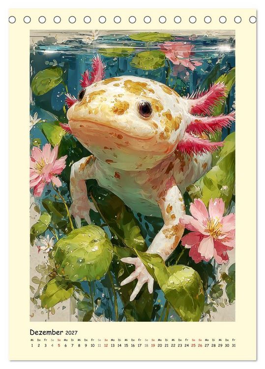 Produktbild: Axolotl im Licht. Lurche zwischen Bl&uuml;ten, Pflanzen und Fantasie (Tischkalender 2027 DIN A5 hoch), CALVENDO Monatskalender