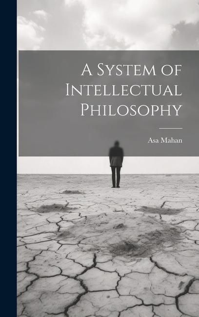 Produktbild: A System of Intellectual Philosophy
