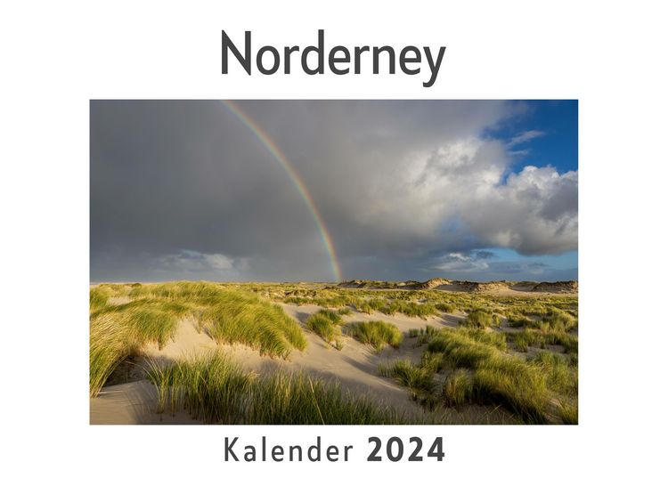 "Norderney (Wandkalender 2024, Kalender DIN A4 quer, Monatskalender im