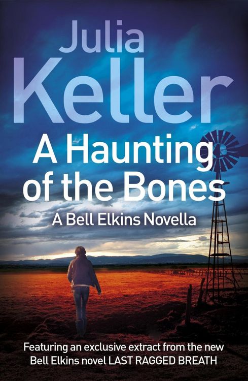 Produktbild: A Haunting of the Bones (A Bell Elkins Novella)