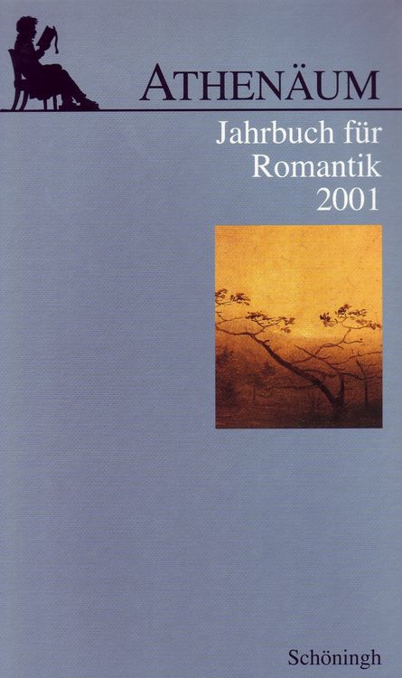 Produktbild: Athen&auml;um - 11. Jahrgang 2001 - Jahrbuch f&uuml;r Romantik