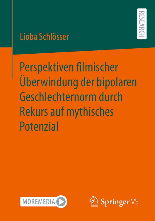 Produktbild: Perspektiven filmischer &Uuml;berwindung der bipolaren Geschlechternorm durch Rekurs auf mythisches Potenzial