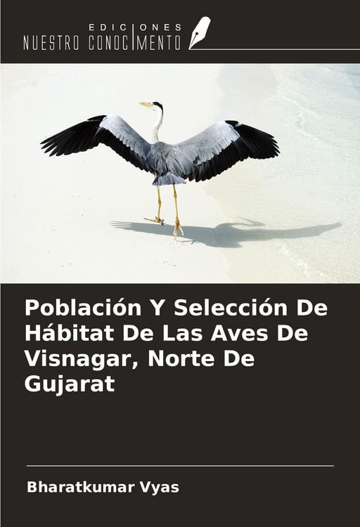 Produktbild: Poblaci&oacute;n Y Selecci&oacute;n De H&aacute;bitat De Las Aves De Visnagar, Norte De Gujarat