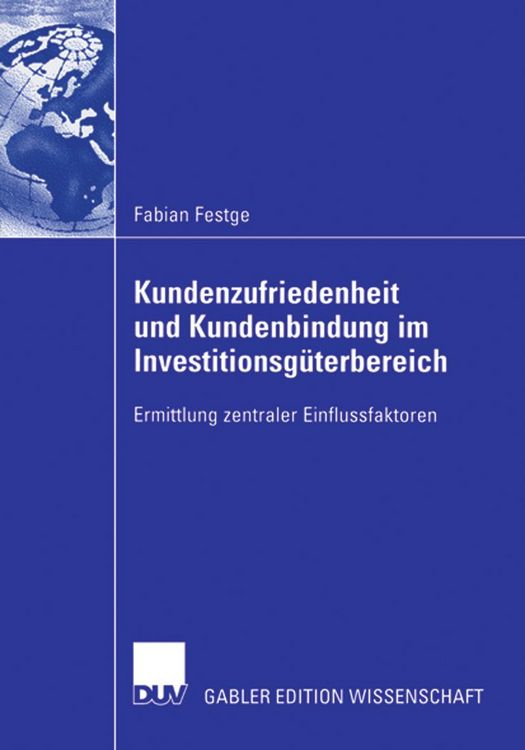 Produktbild: Kundenzufriedenheit und Kundenbindung im Investitionsg&uuml;terbereich