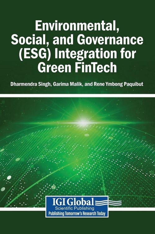 Produktbild: Environmental, Social, and Governance (ESG) Integration for Green FinTech
