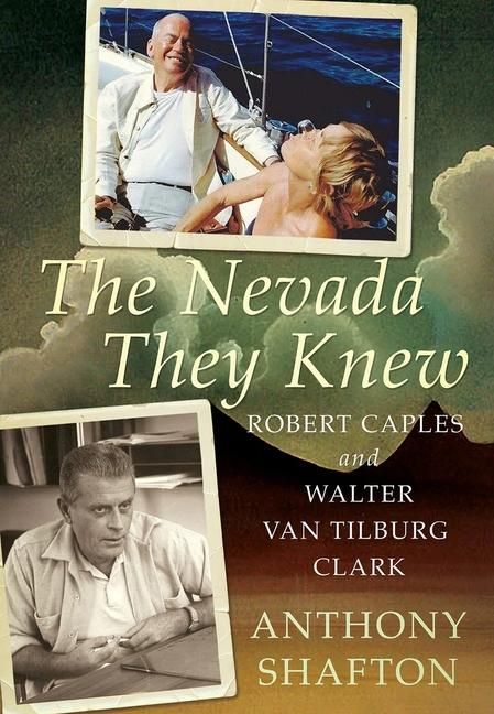 Produktbild: The Nevada They Knew: Robert Caples and Walter Van Tilburg Clark