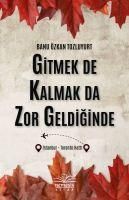 Produktbild: Gitmek De Kalmak Da Zor Geldiginde