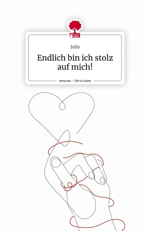 Produktbild: Endlich bin ich stolz auf mich!. Life is a Story - story.one