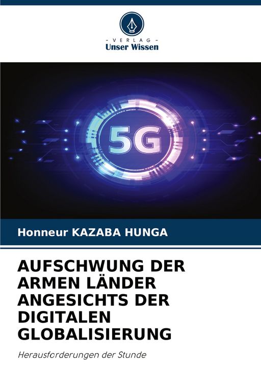Produktbild: Aufschwung der Armen L&auml;nder Angesichts der Digitalen Globalisierung