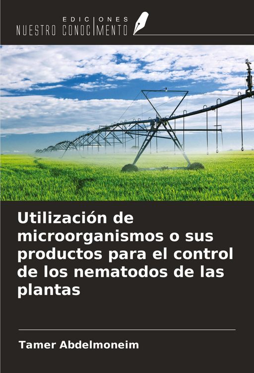 Produktbild: Utilizaci&oacute;n de microorganismos o sus productos para el control de los nematodos de las plantas