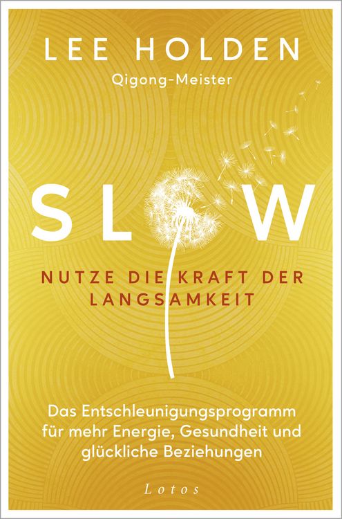 Produktbild: Slow. Nutze die Kraft der Langsamkeit