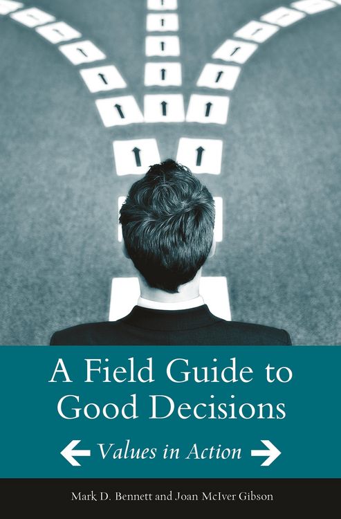Produktbild: A Field Guide to Good Decisions