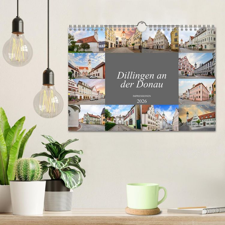 Produktbild: Dillingen an der Donau Impressionen (Wandkalender 2026 DIN A4 quer), CALVENDO Monatskalender