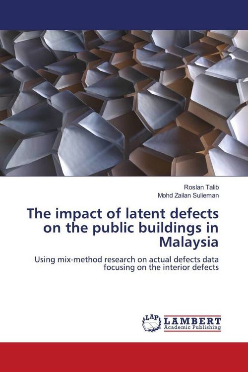Produktbild: The impact of latent defects on the public buildings in Malaysia
